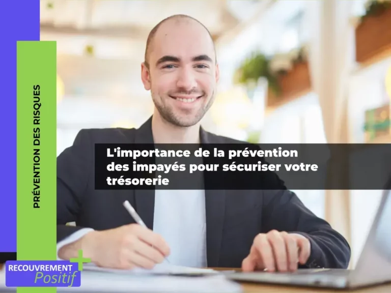 Lire la suite à propos de l’article L’importance de la prévention des impayés pour sécuriser votre trésorerie