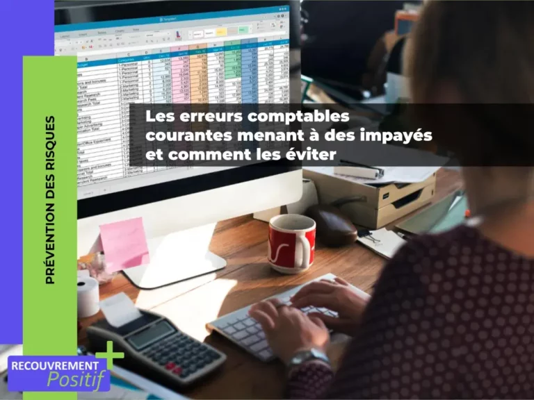 Lire la suite à propos de l’article Les 5 erreurs comptables courantes menant à des impayés et comment les éviter
