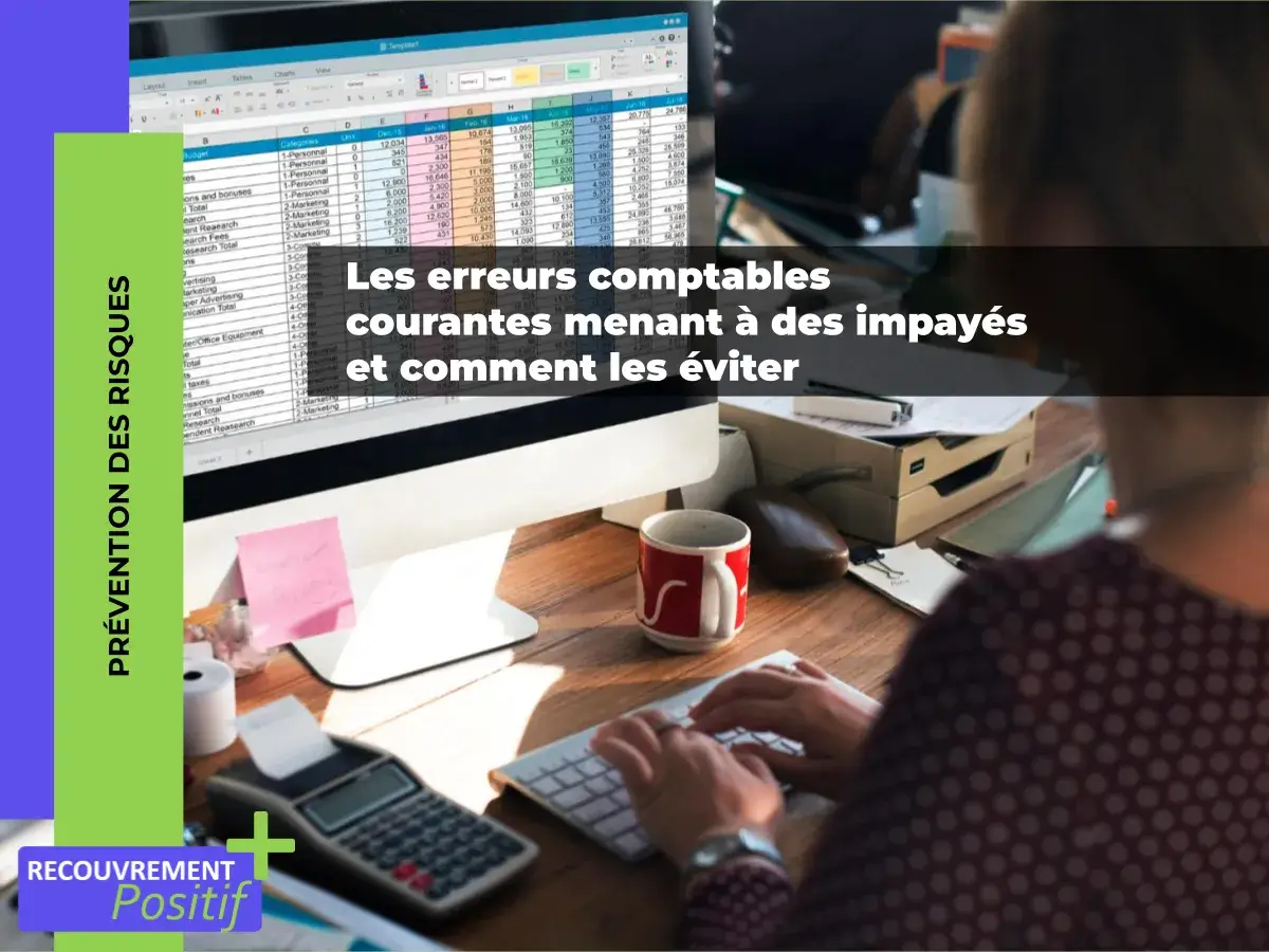Lire la suite à propos de l’article Les 5 erreurs comptables courantes menant à des impayés et comment les éviter